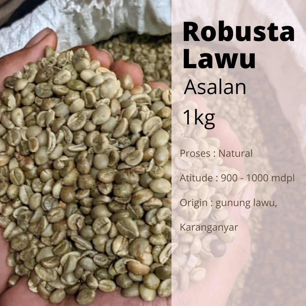 

Green Bean Robusta Lawu Asalan - Natural Process 1kg