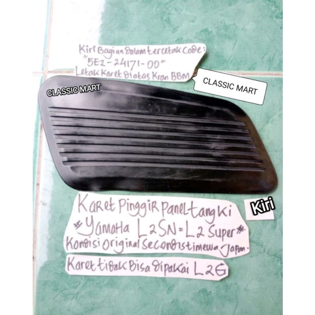 KARET PANEL COVER TANGKI YAMAHA L2SN L2 SUPER L2SUPER ORIGINAL KIRI