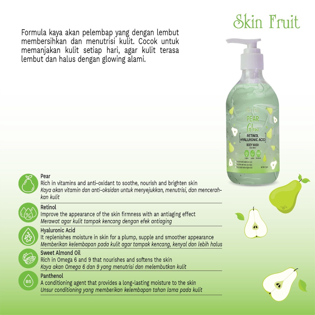 SKIN FRUIT BODY WASH WATERMELON NIACINAMIDE HYALU &amp; PEAR GLOW RETINOL HYALU