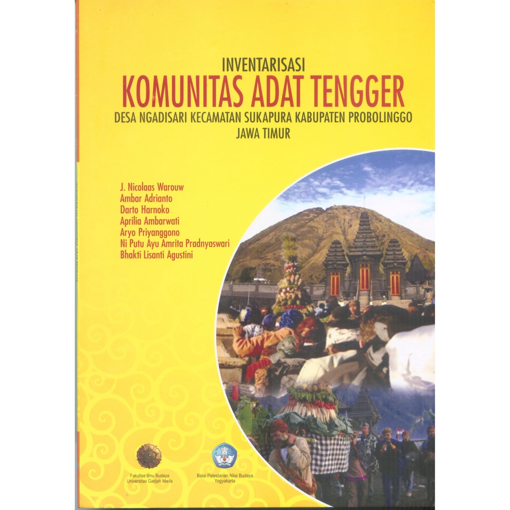 Inventarisasi Komunitas Adat Tengger Desa Ngadisari Kecamatan Sukapura Kabupaten Probolinggo Jawa Timur - Nicolaas Warouw - NR