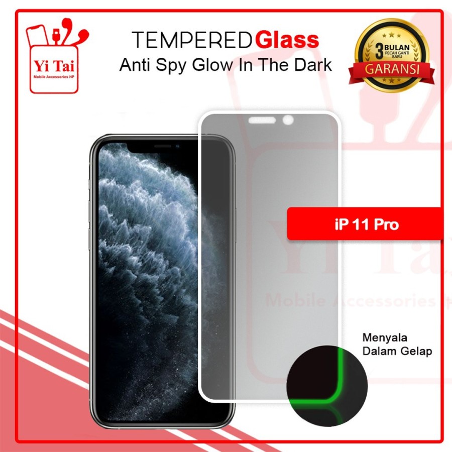 TEMPERED GLASS SPY GLOW IN THE DARK YI TAI - IPHONE 11 PRO - GA