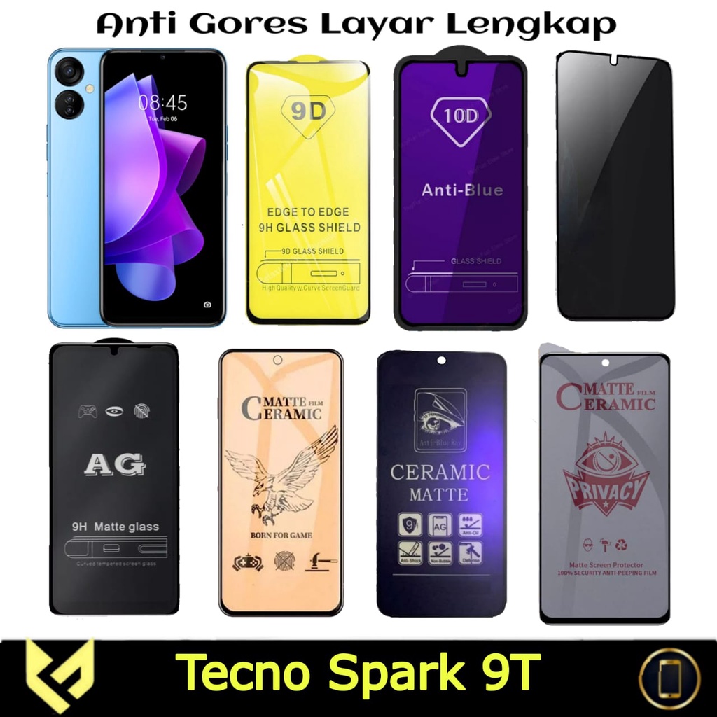 Screen Guard For TENCO SPARK 9T Anti Gores Layar All Variant Anti SPY Anti Bluelight Anti glare Premium Tempered Glass dan Ceramic