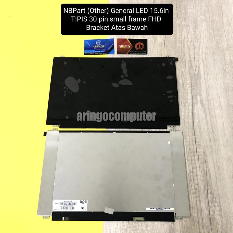 NBPart (Other) General LED 15.6in TIPIS 30 pin small frame FHD Bracket Atas Bawah