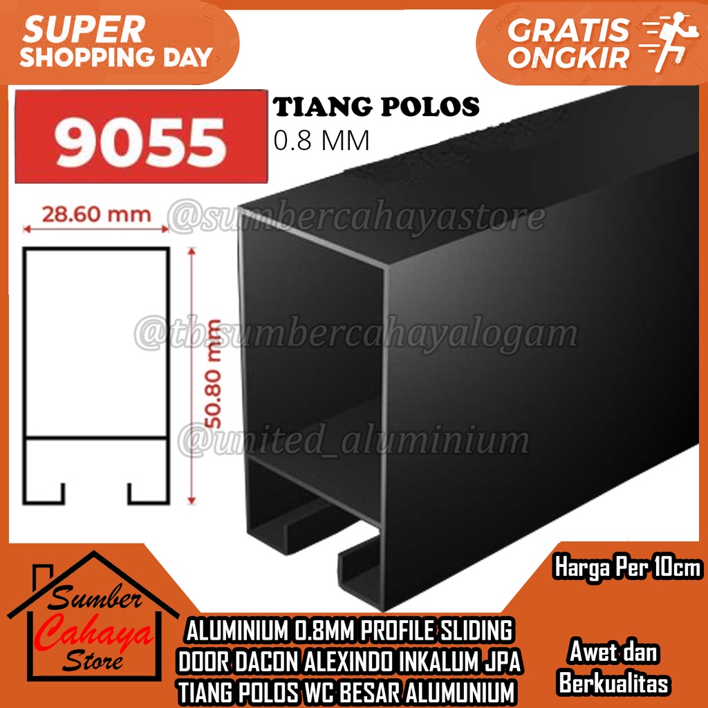 Aluminium Tiang Polos 9055 Sliding Door Alumunium PER 10 CM BATANGAN LONJORAN SLEDING DORONG ALMINIUM ALMUNIUM DAKON ALEXSINDO SELIDING SELEDING PROFIL PROPIL KUSEN PINTU SWING DOOR  DACON INKALUM JPA ALEXINDO ALEKSINDO Damai Abadi JENDELA WC BESAR