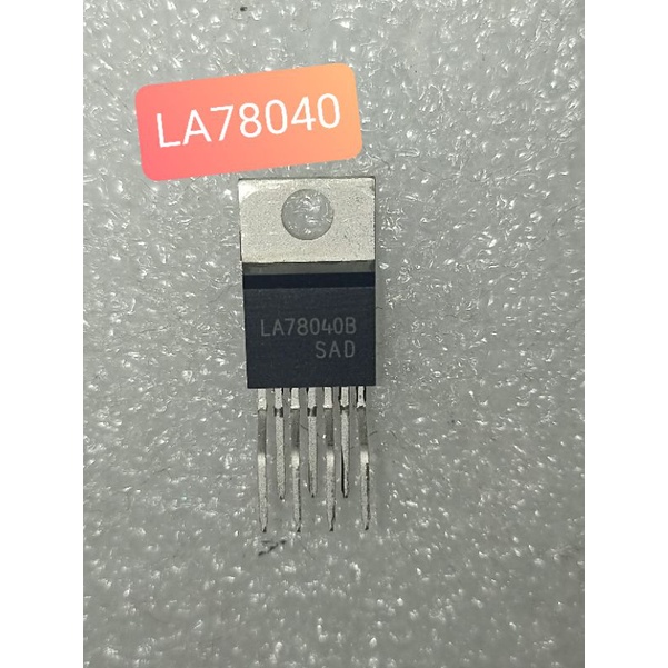 IC LA78040 LA78040B LA 78040 B TRANSISTOR LA78040 SAD