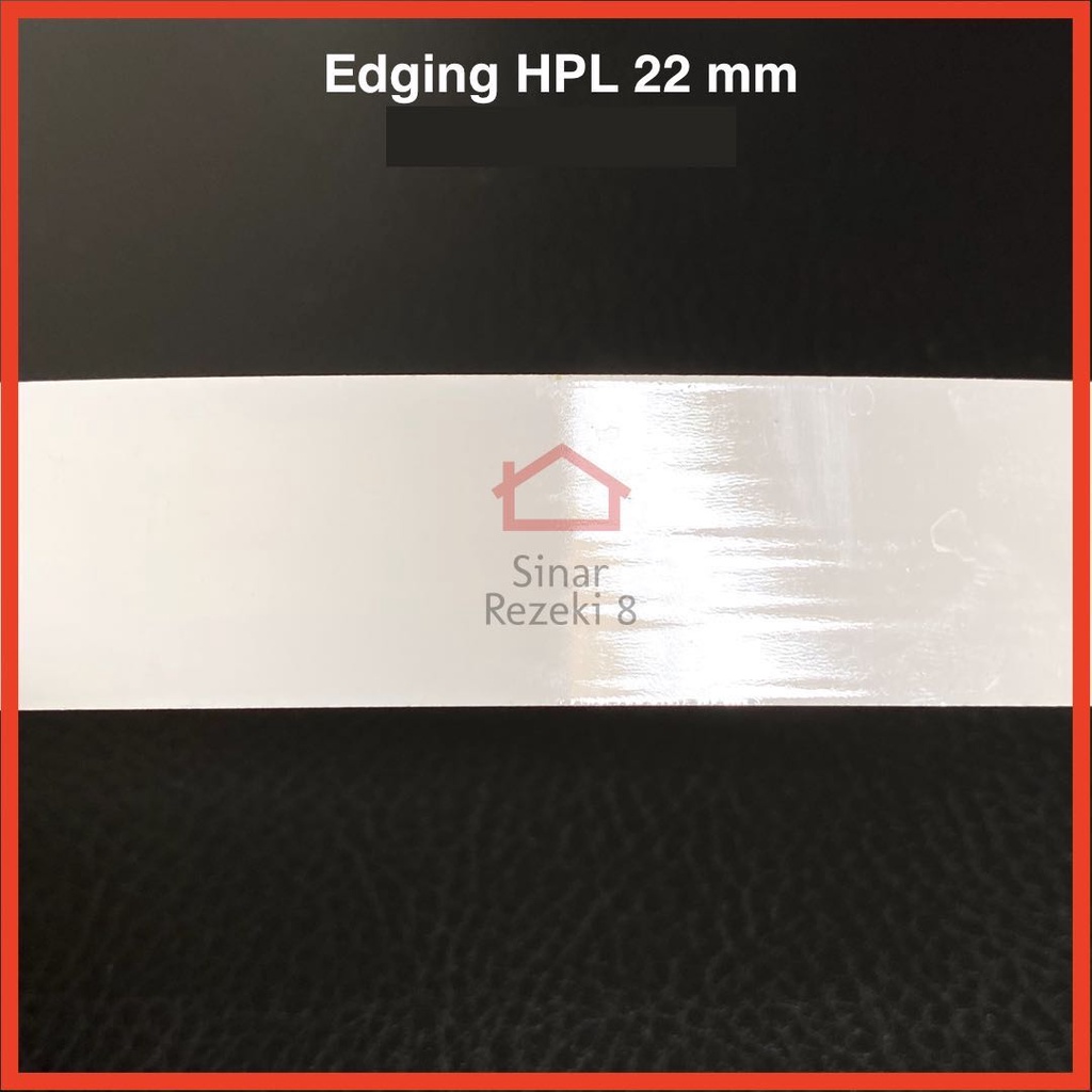Edging HPL 22 mm PUTIH WHITE KILAP / Glossy Pinggir Meja Solid taco PVC