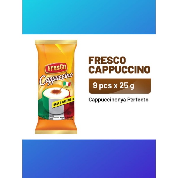 

Fresco Cappucino 9pcs x 25 gram