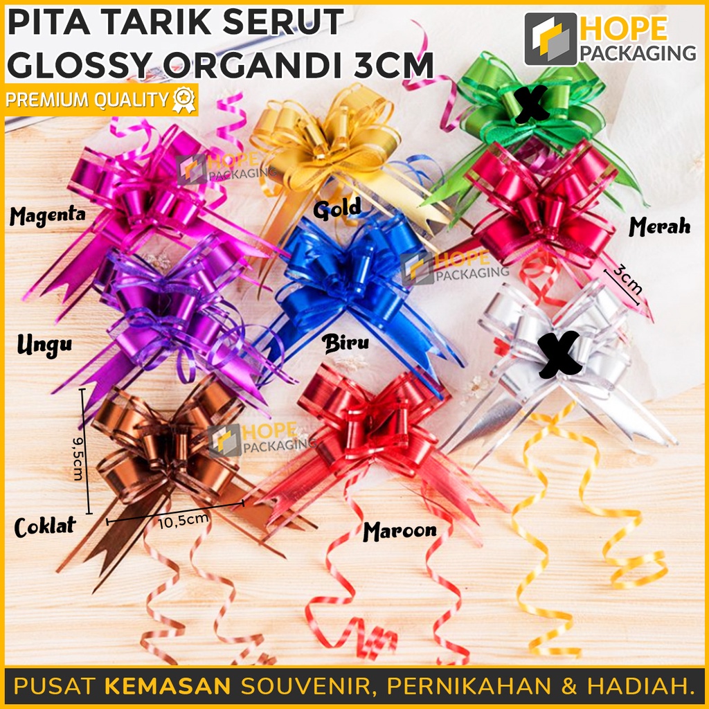 

[Harga / 10 Pcs] Pita Tarik Serut Glossy Organdi 3 cm/ Souvenir Pita Jadi Kotak Kado Hampers