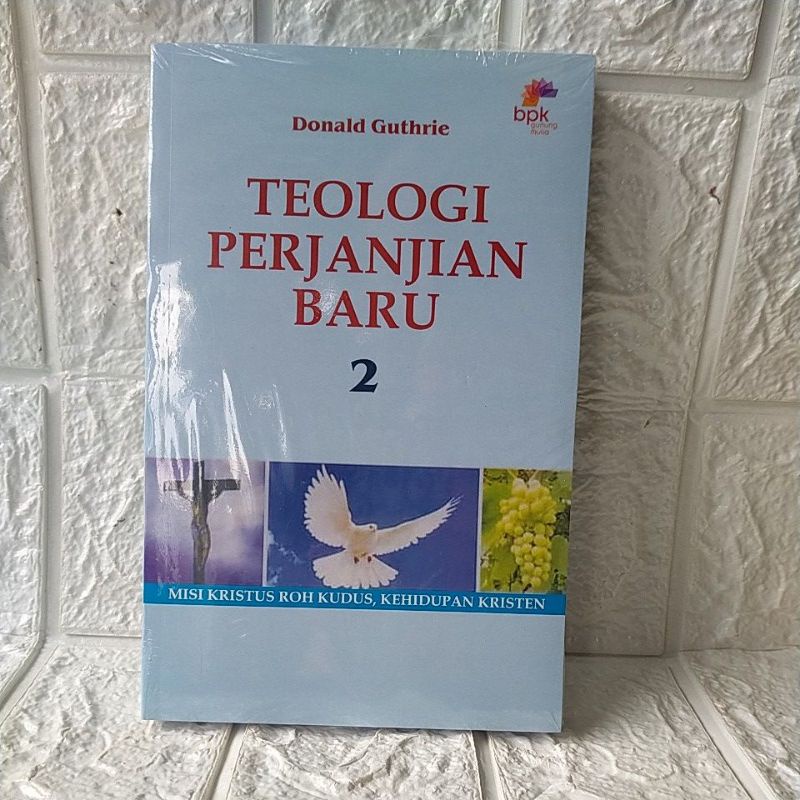 TEOLOGI PERJANJIAN BARU 2