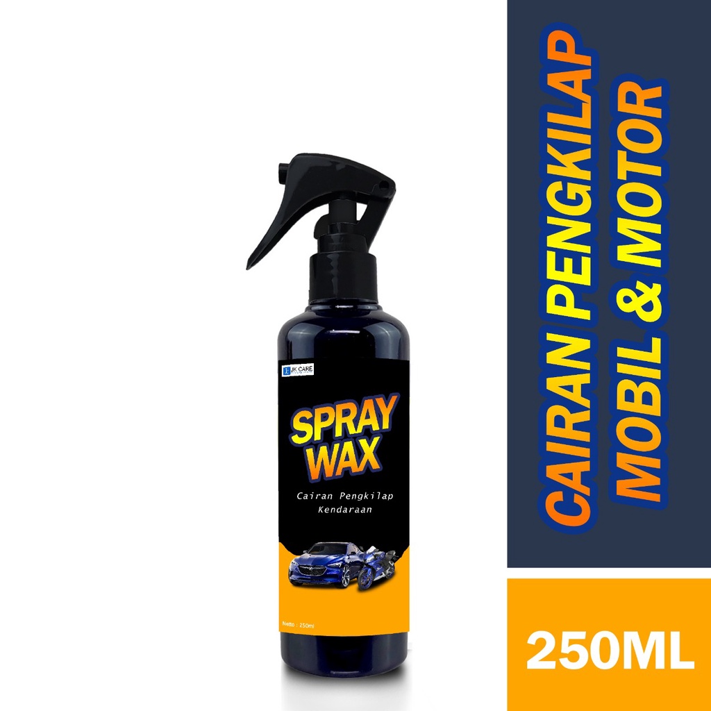 Spray Wax - Pengkilap Body Motor Mobil Pelindung Cat Kendaraan PREMIUM 250ml