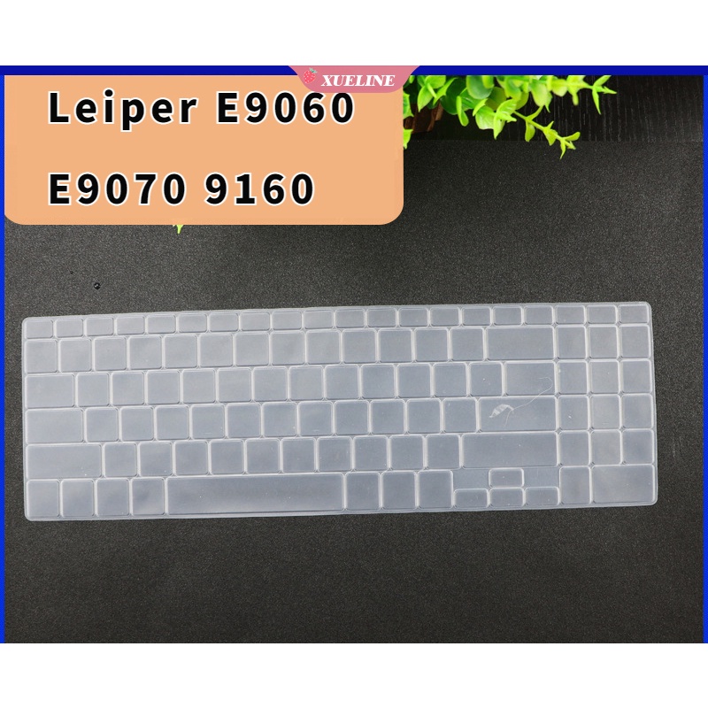 Leiper E9060 E9070 9160 Stiker film Silikon Pelindung keyboard laptop 17 &quot;Anti Debu ZXL