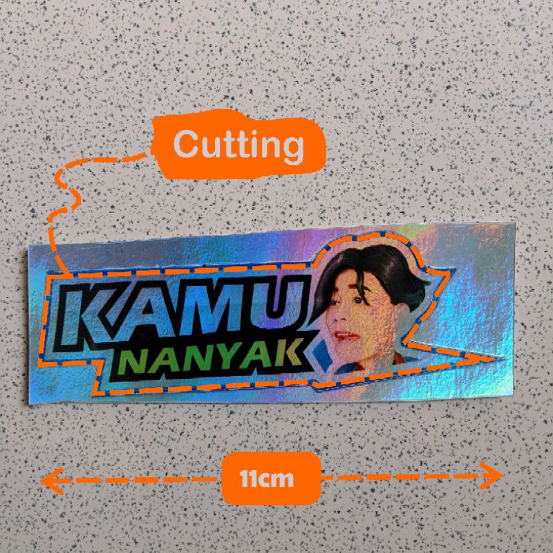 

STIKER KAMU NANYAK VIRAL HOLOGRAM LAMINASI CUTTING