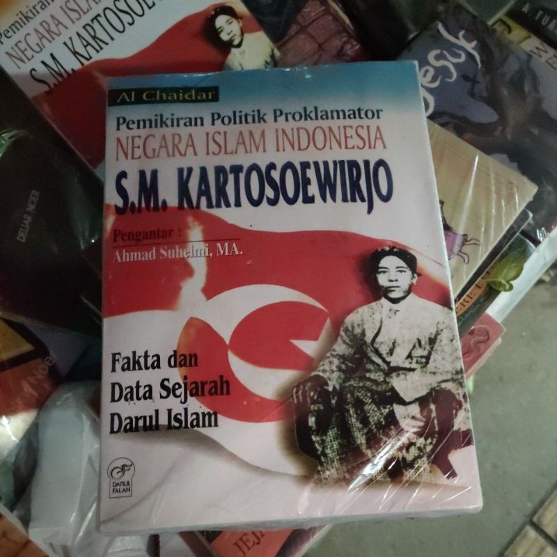 pemikiran politik proklamator negara Islam Indonesia Kartosoewirjo buku S.M Kartosoewirjo fakta data