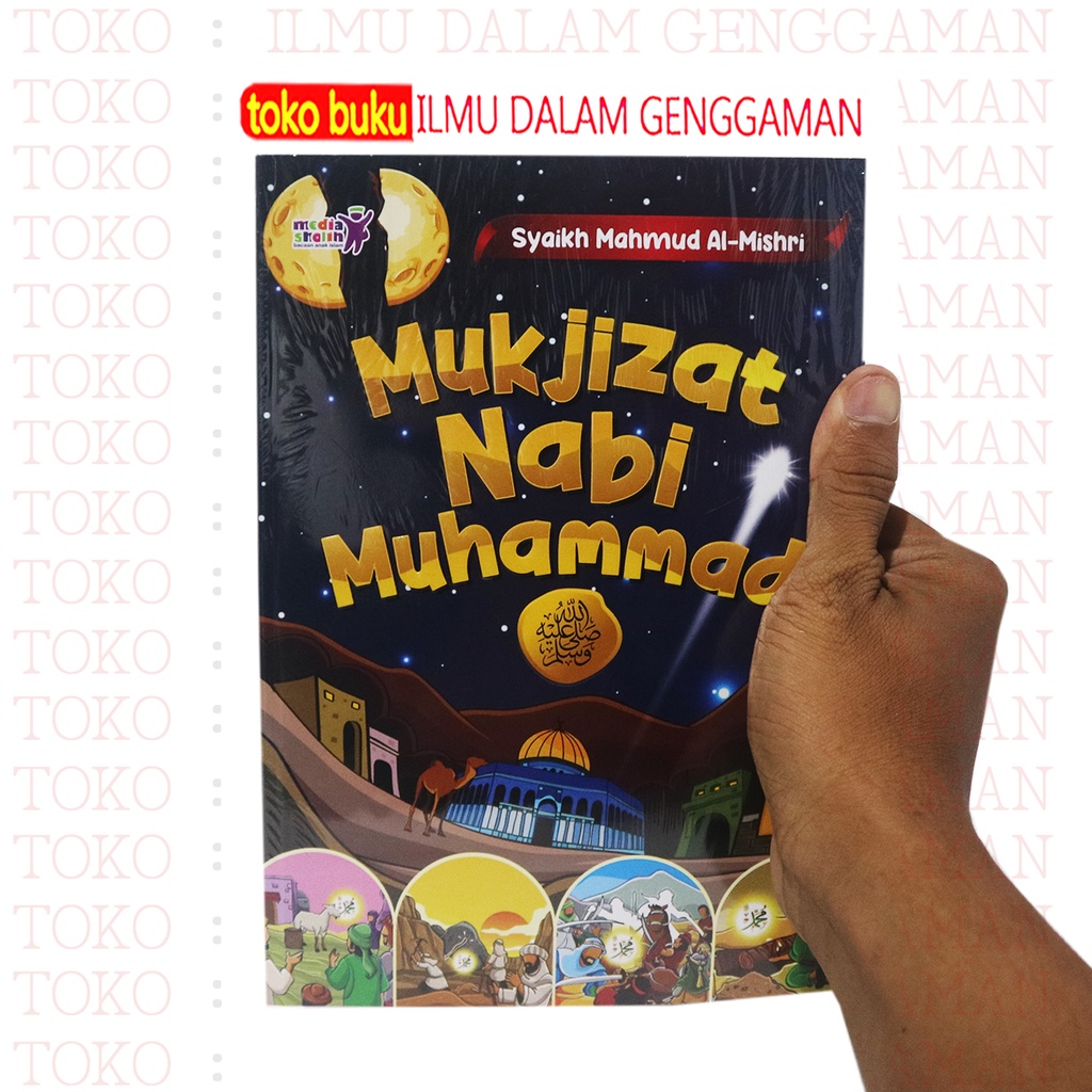 

Mukjizat Nabi Muhammad - media sholih - ilmu dalam genggaman