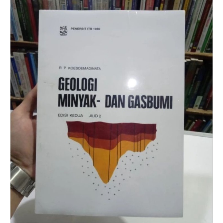 Jual GEOLOGI MINYAK - DAN GAS BUMI Edisi Kedua Jilid 2 | Shopee Indonesia