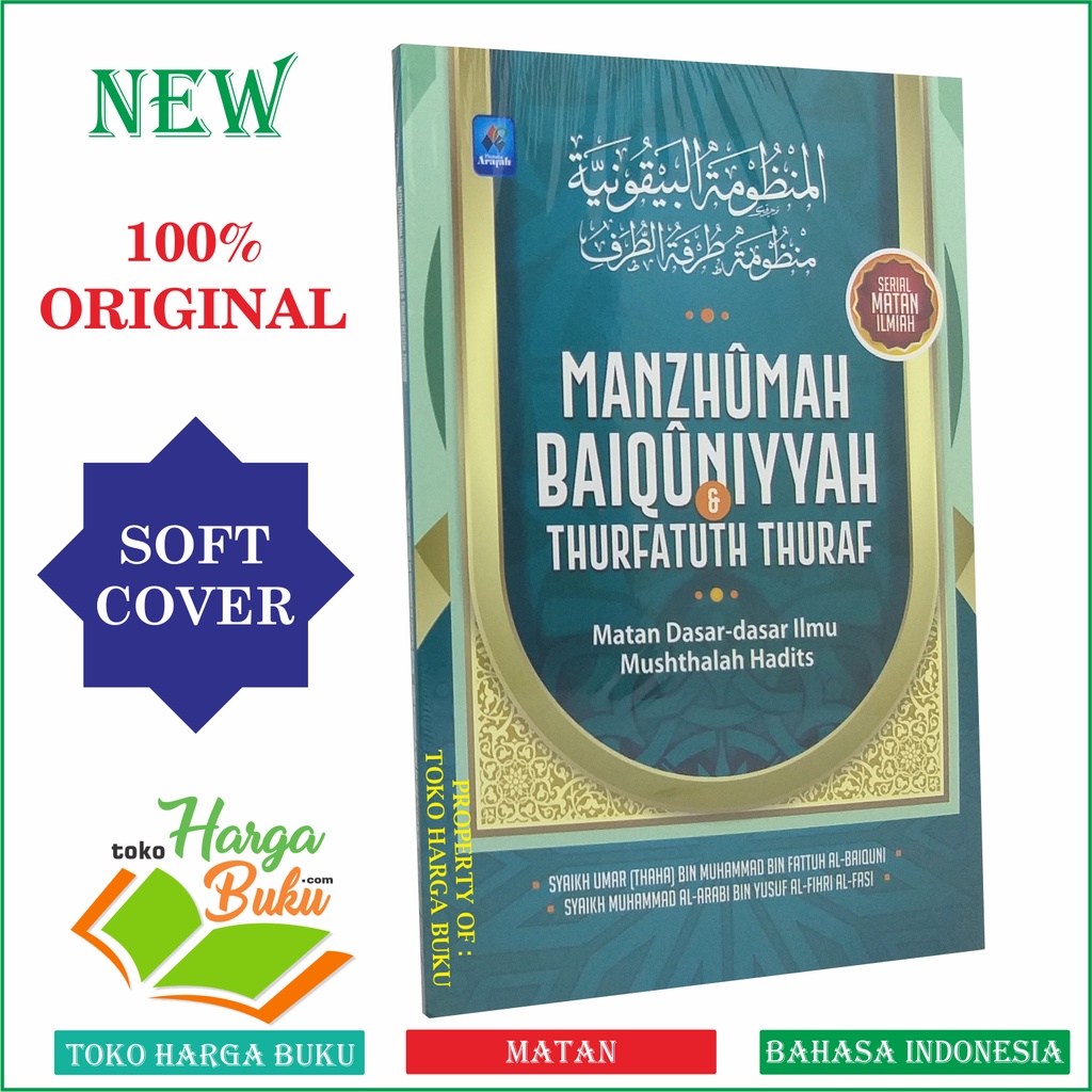 Manzhumah Baiquniyyah dan Thurfatuth Thuraf Matan Dasar-Dasar Ilmu Mushthalah Hadits Manzumah Baiquniyah Turfatut Turof Penerbit Pustaka Arafah