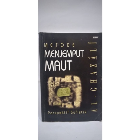 Metode Menjemput Maut - Al - Ghazali