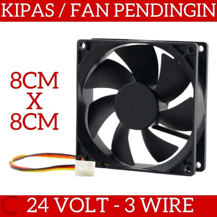 Kipas Cooling Fan DC 24 Volt 3 Wire 8x8x25mm 24V 8cm 3 Pin Kabel