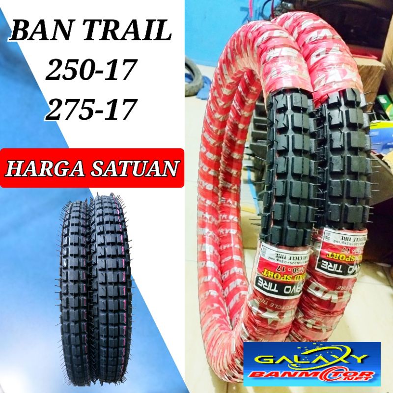PILIH SALAH SATU BAN LUAR TRAIL 250-17 ATAU 275-17 ban motor honda supra revo vega jupiter smash sho