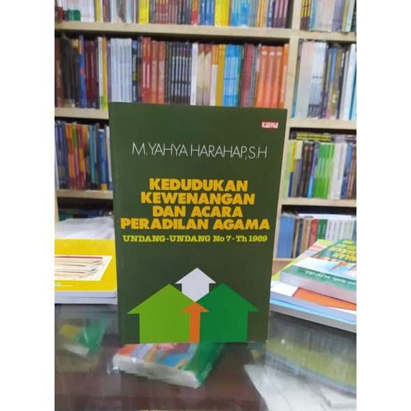 kedudukan kewenangan dan acara peradilan agama yahya harahap original