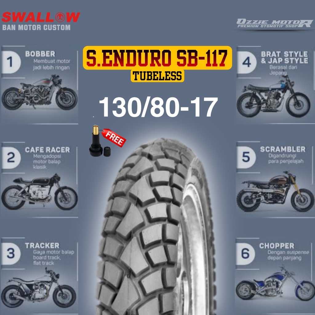 SWALLOW STREET ENDURO SB-117 BAN TUBELESS DUAL PURPOSE RING 17 UKURAN 70/90-17 | 80/90-17 | 90/90-17 | 100/80-17 | 110/80-17 | 110/90-17 | 120/80-17 | 130/70-17 | 130/80-17 | 140/70-17 BAN MOTOR CUSTOM STREET TRACKER SCRAMBLER BRATSTYLE