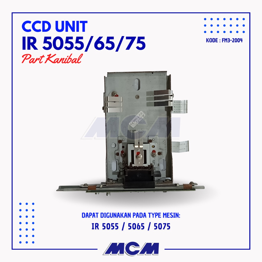 CCD UNIT MESIN FOTOCOPY CANON IR 5055 5065 5075 - PART KANIBAL FM3-2004