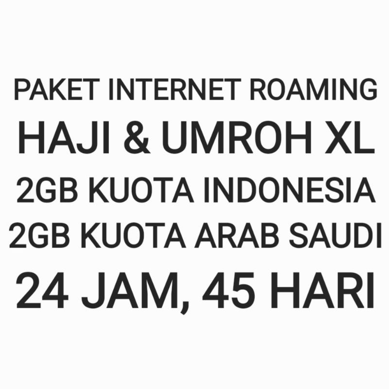 [CHAT DULU SEBELUM ORDER]Paket Internet Roaming Haji Umroh Umrah XL Luar Negeri Negri 4 GB Kuota Dat