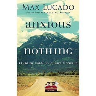 

PROMO Anxious for Nothing: Finding Calm in a Chaotic World