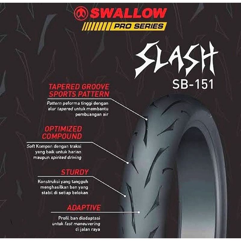 BAN TUBELESS SWALLOW SLASH SOFT COMPOUND 140/70.14 FREE PENTIL