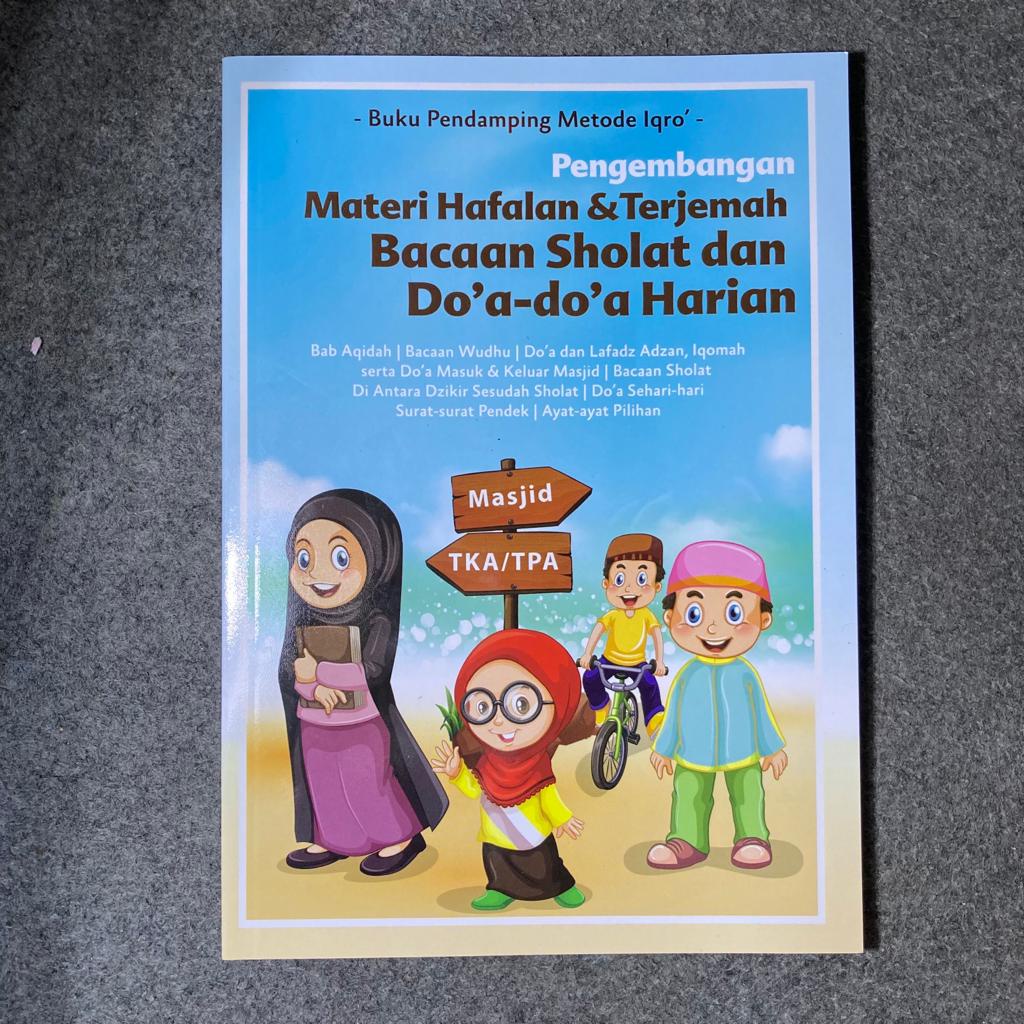 Buku Materi TKA TPA Pengembangan Materi Hafalan &amp; Terjemah Bacaan Sholat dan Doa-doa Harian