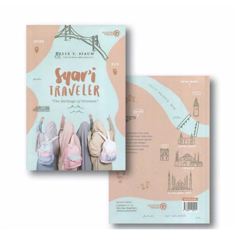 

Syari Traveller - The Heritage of Ottoman - Felix Y. Siauw - Al-Fatih - Jendela Hidayah