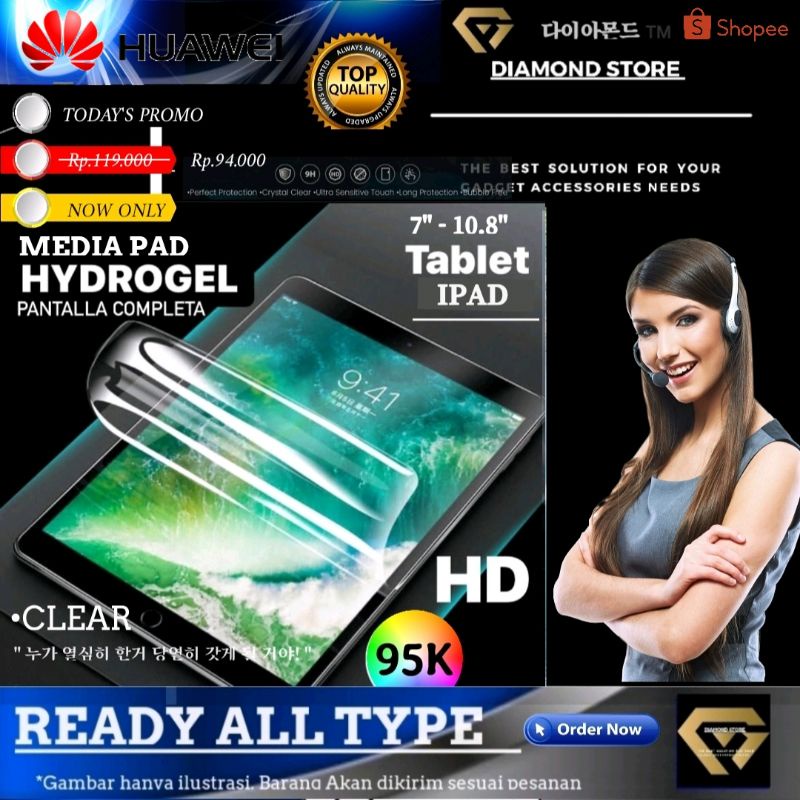 HUAWEI MEDIA PAD ANTI GORES HYDROGEL MATE PAD PRO 10.8 5G 2019 SE 10.1 2022 PAPPER 10.3 10.4 2022 ELF LEARNING SMART SCREEN 10.4 C3 2020 X8 10.1 T1 T3 9.6 SPAIN SE 10 LINK 10.0 LINK+ C3 9.6 LTE WIFI C3 9.7 C5 8.0 X2 7.0 MATEPAD T10 KIDS EDITION 2021 INCH