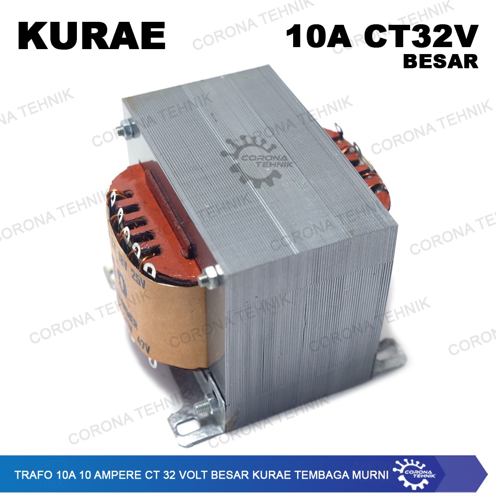 Tembaga Murni - Trafo 10A 10 Ampere CT 32 Volt Besar KURAE