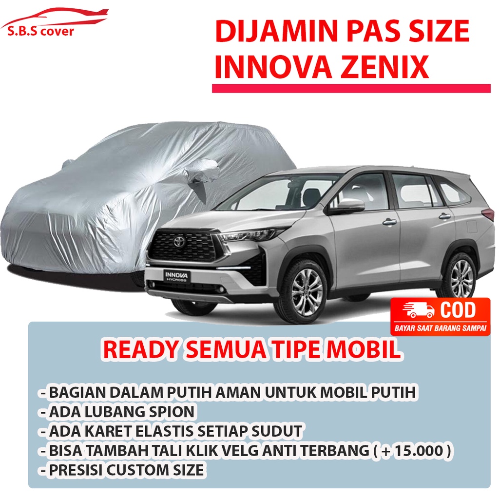 INNOVA ZENIX Body cover mobil innova Sarung Mobil innova zenix/kijang innova zenix/all new kijang innova zeniz/innova zenix hybrid/innova 2022/innova reborn/innova lama/kijang innova reborn/innova venturer/kijang/kijang innova/inova/kijang long/krista/lgx