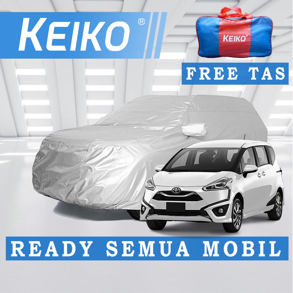 Cover Sarung Selimut Penutup Tutup Body Mobil Waterproof Outdoor Sienta Keiko