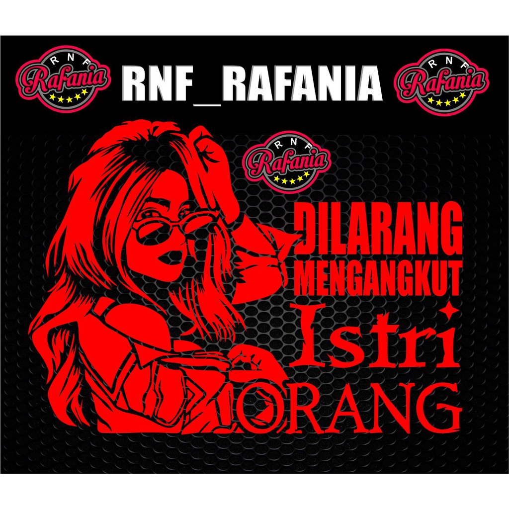 STIKER KACA PINTU  BODY MOBIL TRUK PICKUP DILARANG MENGANGKUT ISTRI ORANG