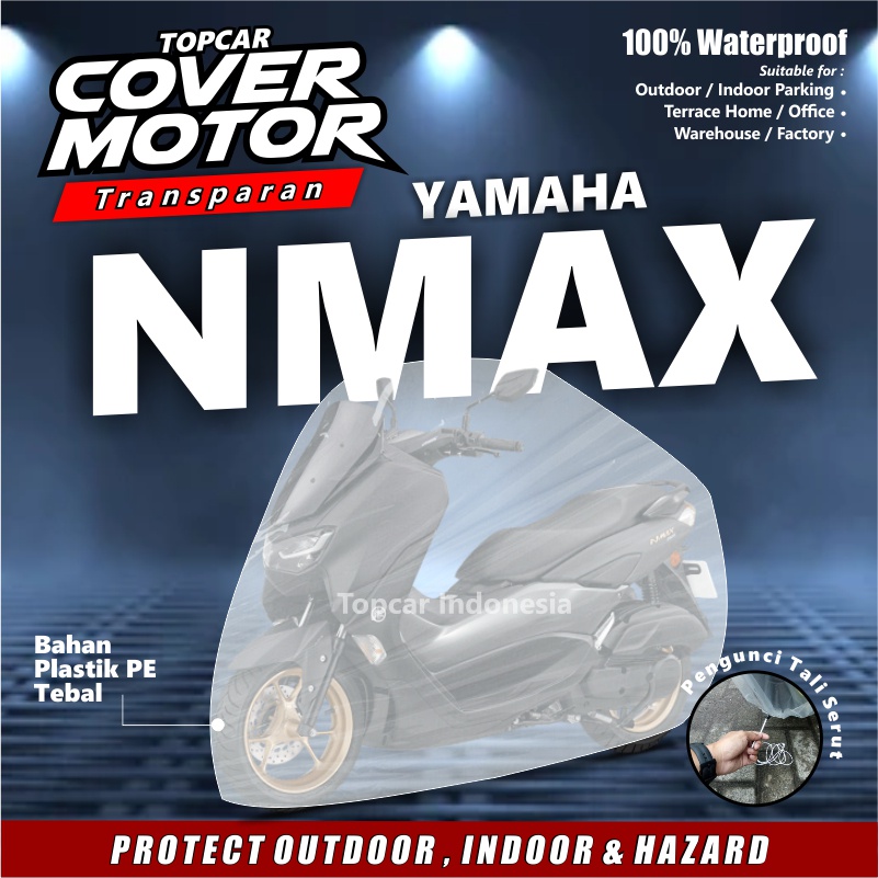 Topcar Cover Motor Transparan Nmax Yamaha Plastik Waterproof  Indoor Outdoor Anti Air Sarung Pelindung Pembungkus Penutup Body Jok Cat Sepeda Metic Sport Trail Moge
