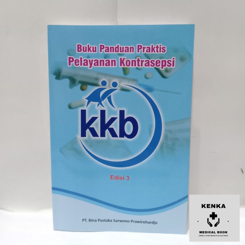 Jual BUKU PANDUAN PRAKTIS PELAYANAN KONTRASEPSI Thn.2021 KB BIRU ...