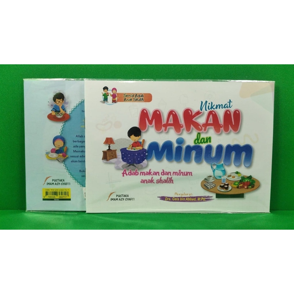 

Adab Makan Dan Minum Anak Sholih - Nikmat Makan Dan Minum - Pustaka Imam Asy-Syafi'i