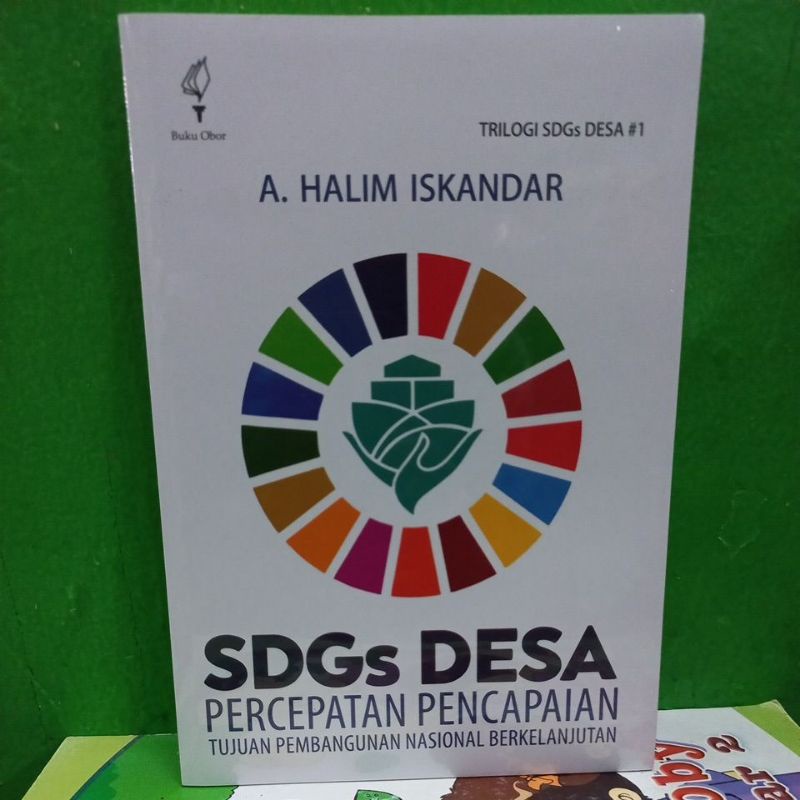 Buku SDGs DESA Percepatan Pencapaian tujuan pembangunan Nasional berkelanjutan