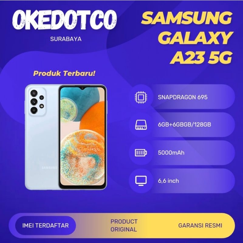 Samsung Galaxy A23 5G 6/128GB - A22 5G 6/128GB & A22 LTE 6/128GB Garansi Resmi SEIN Ready Stock