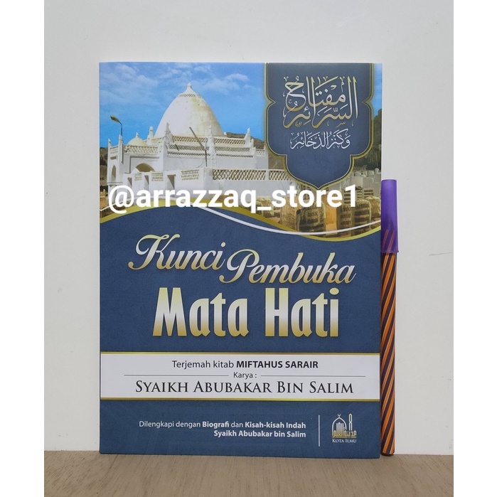 Kunci Pembuka Mata Hati - Terjemah Miftahus Sarair Syekh Abu Bakar Bin Salim