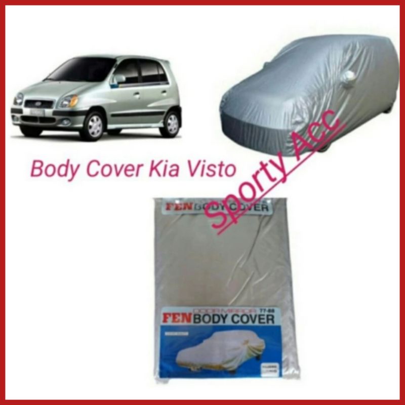 Body Cover Selimut Mobil Kia Visto