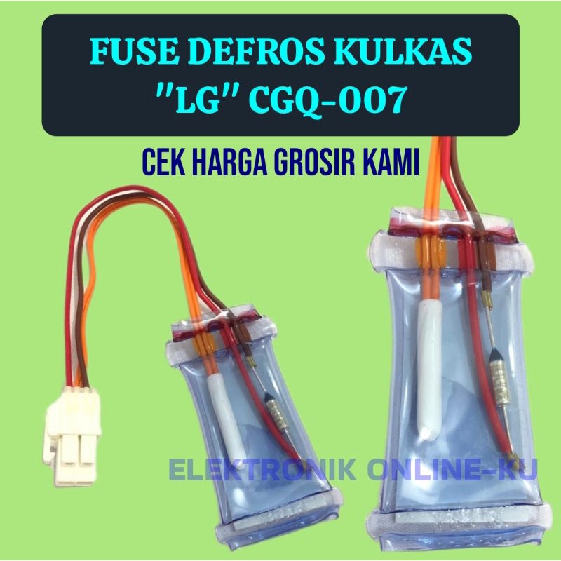 FUSE DEFROS KULKAS LG CGQ-007
