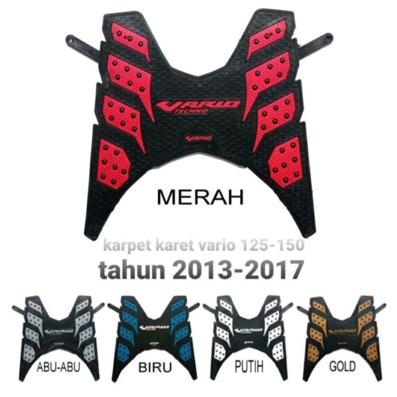 Karpet Karet Alas Kaki Pijakan Kaki Motor Vario Techno 125 / 150 Keluaran 2013 - 2017