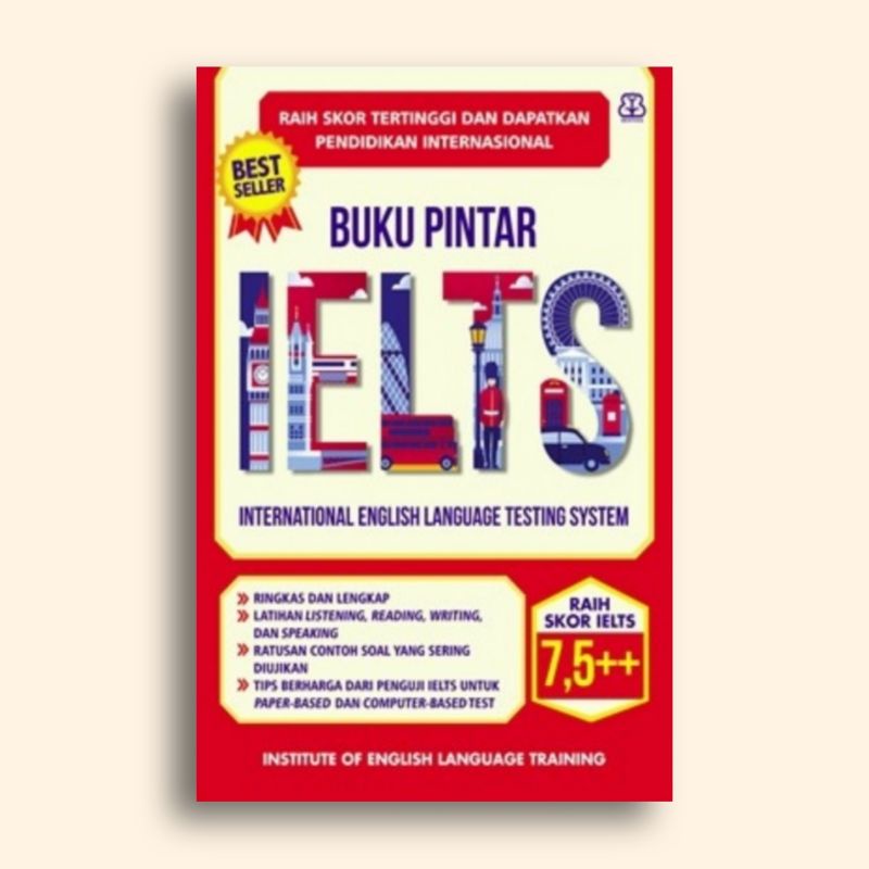 Buku Pintar IELTS International English Language Testing System Wendratama