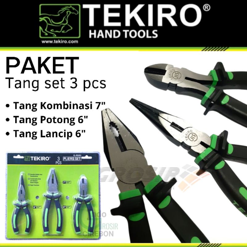 TEKIRO Tang Set 3pcs Tang Kombinasi 7&quot; Tang Lancip 6&quot; Tang Potong 6&quot; Linesman Pliers Long Nose Pliers Diagonal Pliers