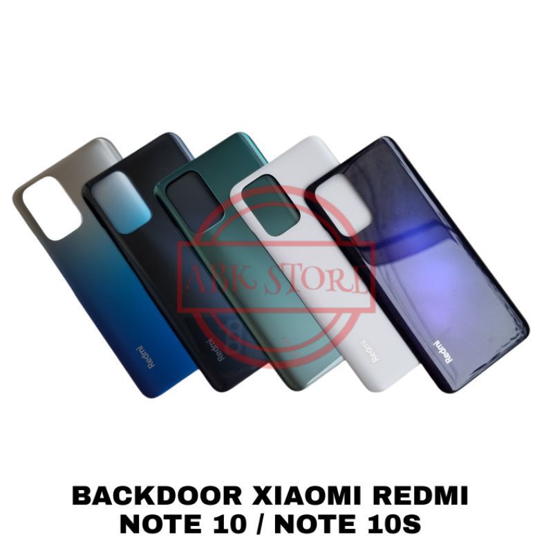 BACKDOOR BACK COVER XIAOMI REDMI NOTE 10 KESING CASING HOUSING TUTUP BELAKANG XIAOMI REDMI NOTE 10S ORIGINAL