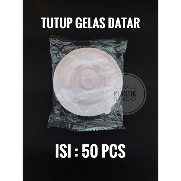 Tutup Gelas Datar / Tutup Gelas Cembung (Isi 50 pcs)