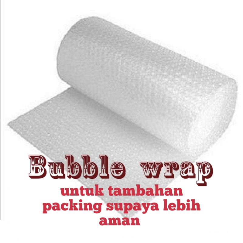 BUBBLE WRAP TAMBAHAN PACKING SUPAYA LEBIH AMAN HARGA TERMURAH